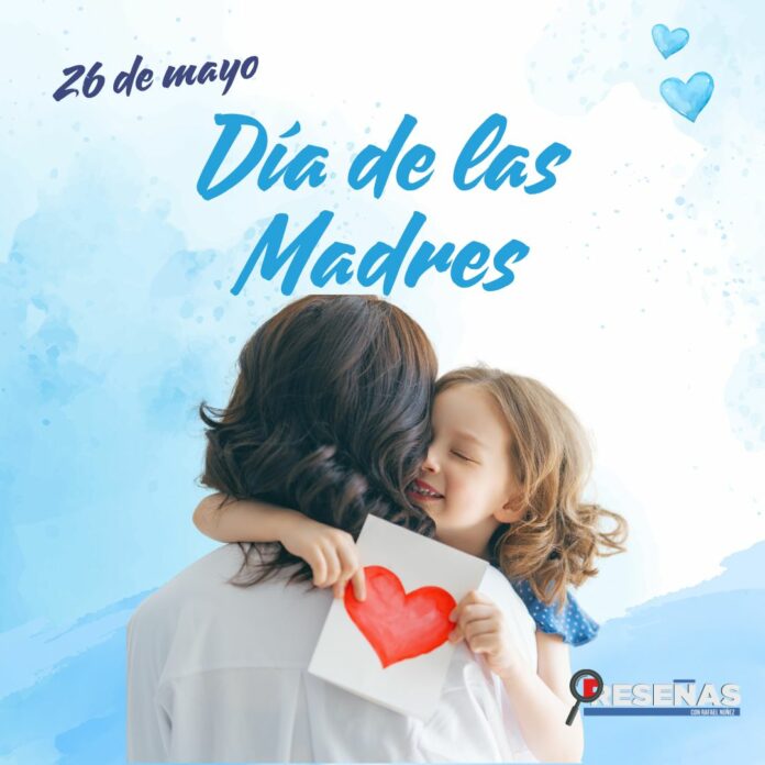 26 de mayo: Dia de las Madres en República Dominicana