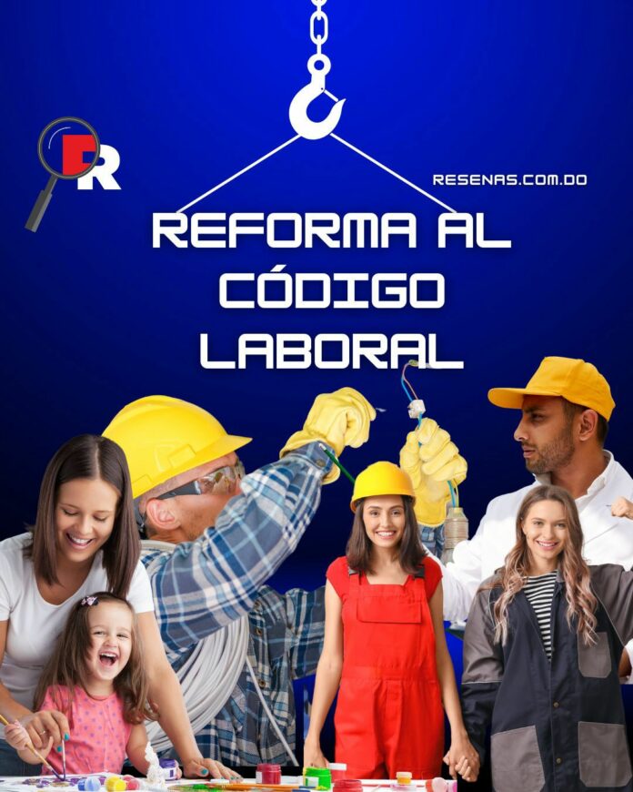 Reforma al Código laboral: una búsqueda de flexibilizar el rígido esquema de trabajo en República Dominicana