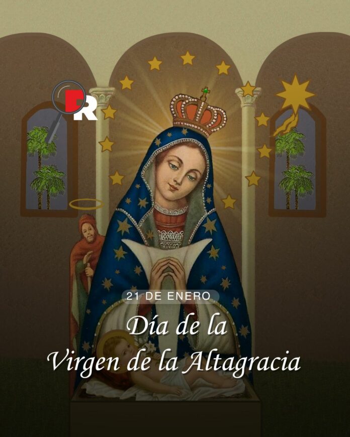 21 de enero: Día de la Virgen de la Altagracia